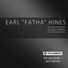 Earl "Fatha" Hines