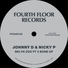 Johnny D, Nicky P