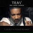 TRAV, The Loose Cannon