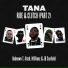 Tana, Unknown T, Aitch, M1llionz, JB Scofield