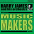 Harry James and his Orchestra