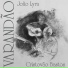 João Lyra, Cristovão Bastos