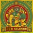Dub Silence -
