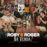 Roby e Roger feat. Victor Salles e Leandro