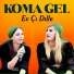 Koma Gel