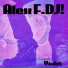 Alex F. DJ1!