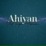 Ahiyan