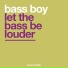 Bass Boy