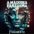 A Máquina Fantasma