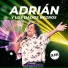 Adrian y Los Dados Negros