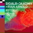 Sigala, Jaxomy, Ryan Arnold feat. Ilan Kidron