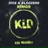 D!CE, BLAZZ3RS