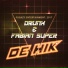 Drunx & Fabian Super