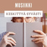 Positiivisia Ajatuksia