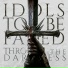 IDOLS TO BE FADED feat. Ardentis
