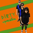 Dirty Quarantine