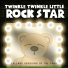 Twinkle Twinkle Little Rock Star