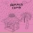 Summer Coma