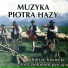 Muzyka Piotra Hazy
