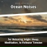 Beach Sounds, Ocean Sounds, Nature Sounds