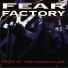 Fear Factory (Fear Is The Mindkiller)