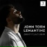 JOHN TORN, LEMANTINE