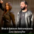 İfrat Dünyamalıyev ft Şəbnəm Qəhrəmanova