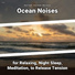 Beach Sounds, Ocean Sounds, Nature Sounds