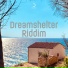 Rootsman Fyah, Dreamshelter Riddim, Dreamshelter