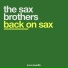 the sax brothers