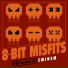 8-Bit Misfits