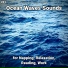 Sea Waves Sounds, Nature Sounds, Ocean Sounds