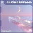 Silence Dreams