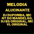 dj dupomba, Mc NT do Mandelão, MC Vl Original