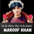 Maroof Khan