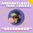 Anthony Louis feat. Luciouz