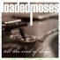 Loaded Moses