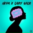 Akim, Lary Over