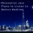 Relaxing BGM Project