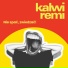 Kalwi & Remi