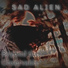 Sad Alien