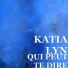 KATIA LYN