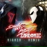 Smash Into Pieces, Zardonic