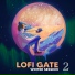 Lofi Gate Music, Raymoon, Renagate