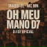 DJ D7 Oficial, Iraqui Zl, Mc Mn