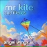 mr kite and friends