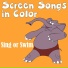 Classic Cartoons, Screen Songs in Color