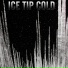Ice Tip Cold
