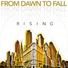 From Dawn To Fall