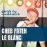 cheb fateh le blanc